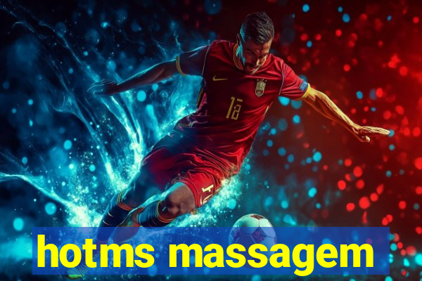hotms massagem